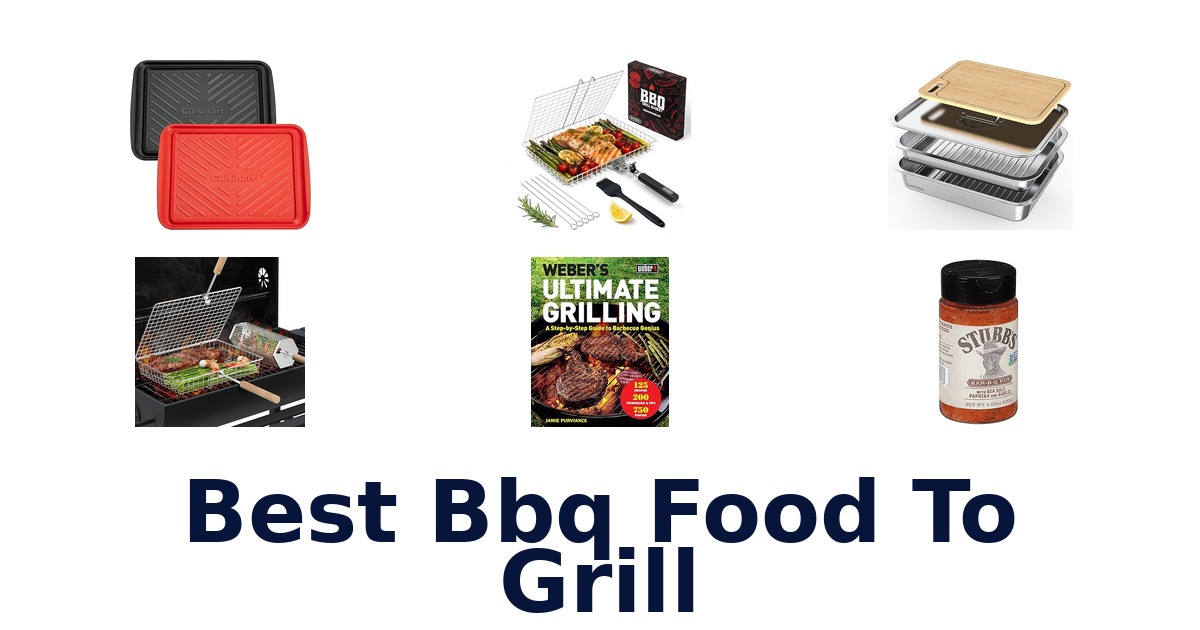 best bbq food to grill