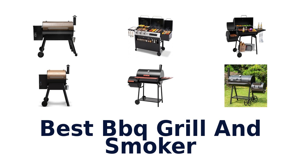 best bbq grill and smoker