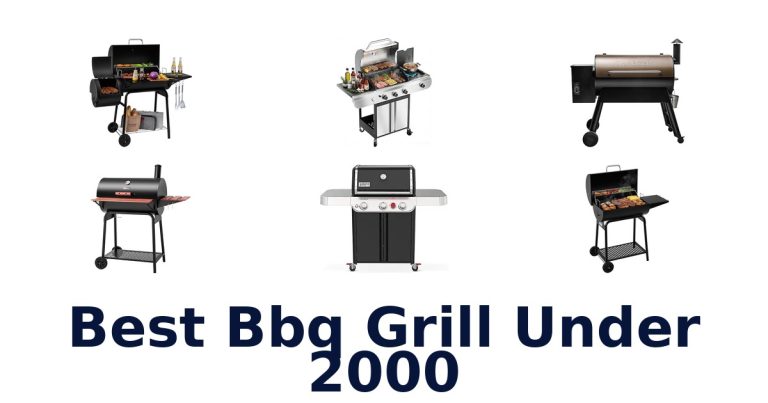 best bbq grill under 2000