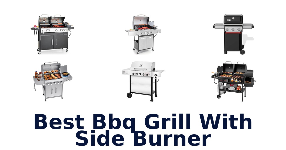 best bbq grill with side burner