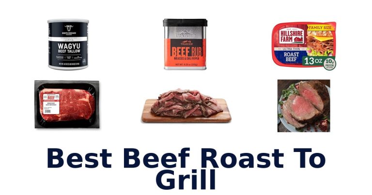 best beef roast to grill