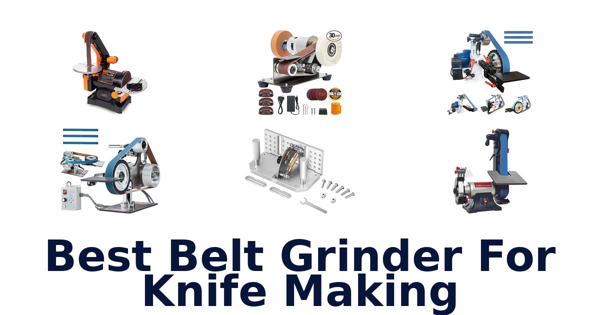 best belt grinder for knife making