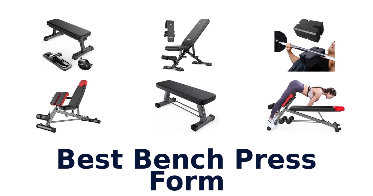 best bench press form