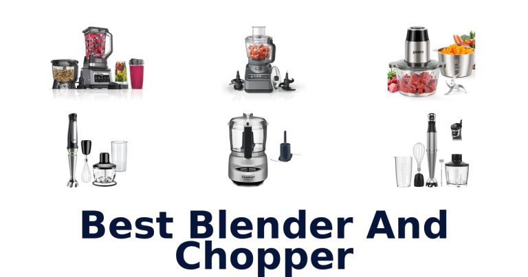best blender and chopper