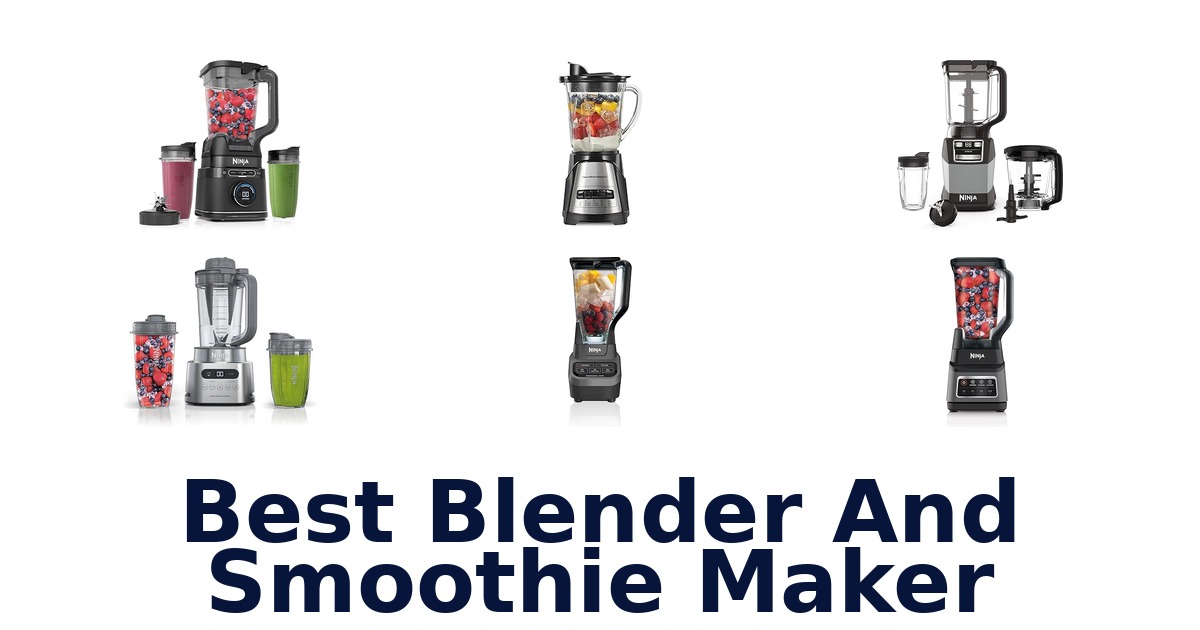 best blender and smoothie maker