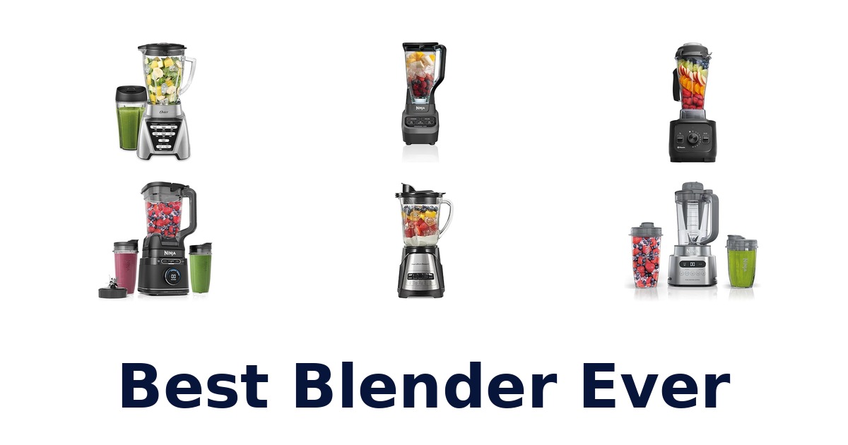 best blender ever