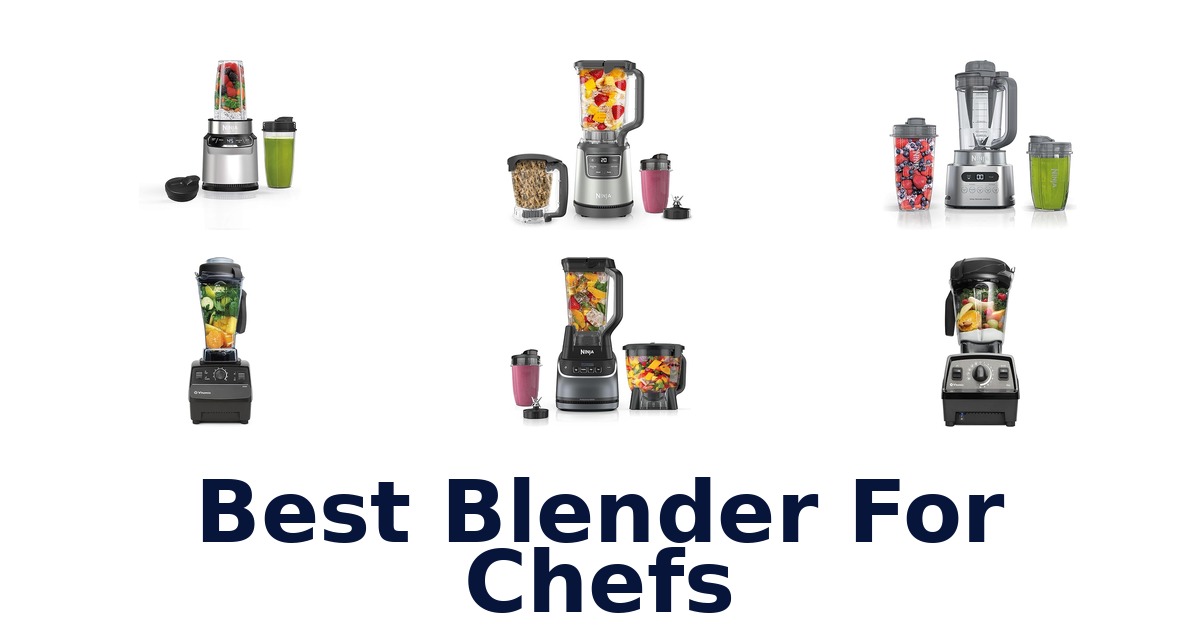 best blender for chefs