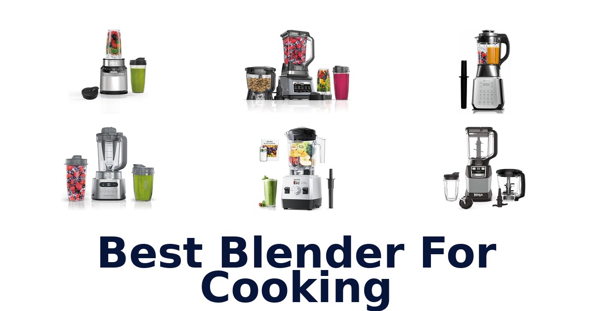 best blender for cooking