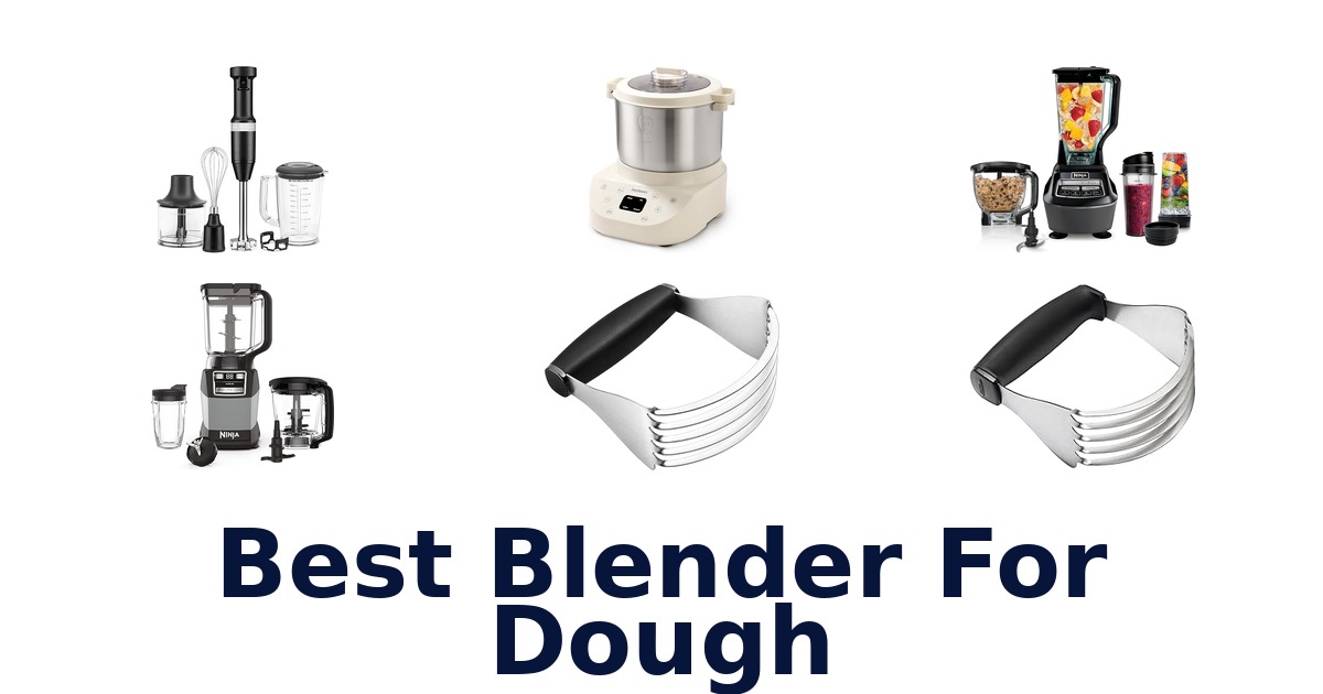 best blender for dough