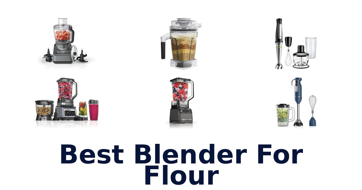 best blender for flour