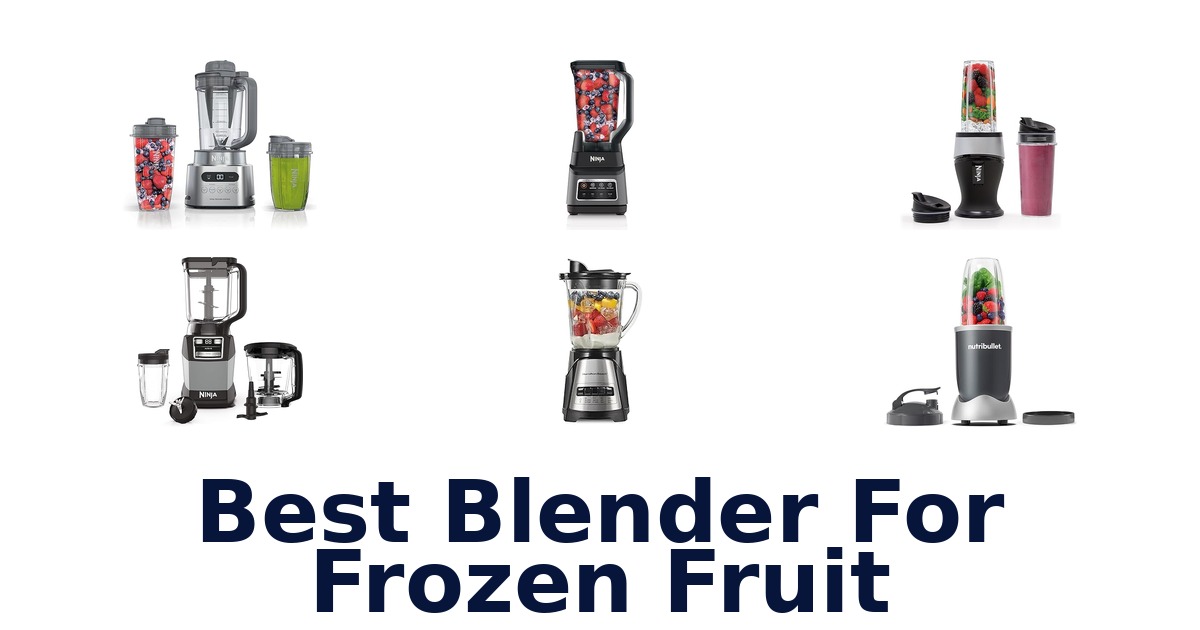 best blender for frozen fruit