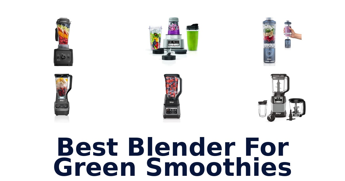 best blender for green smoothies