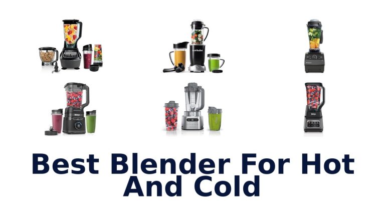 best blender for hot and cold
