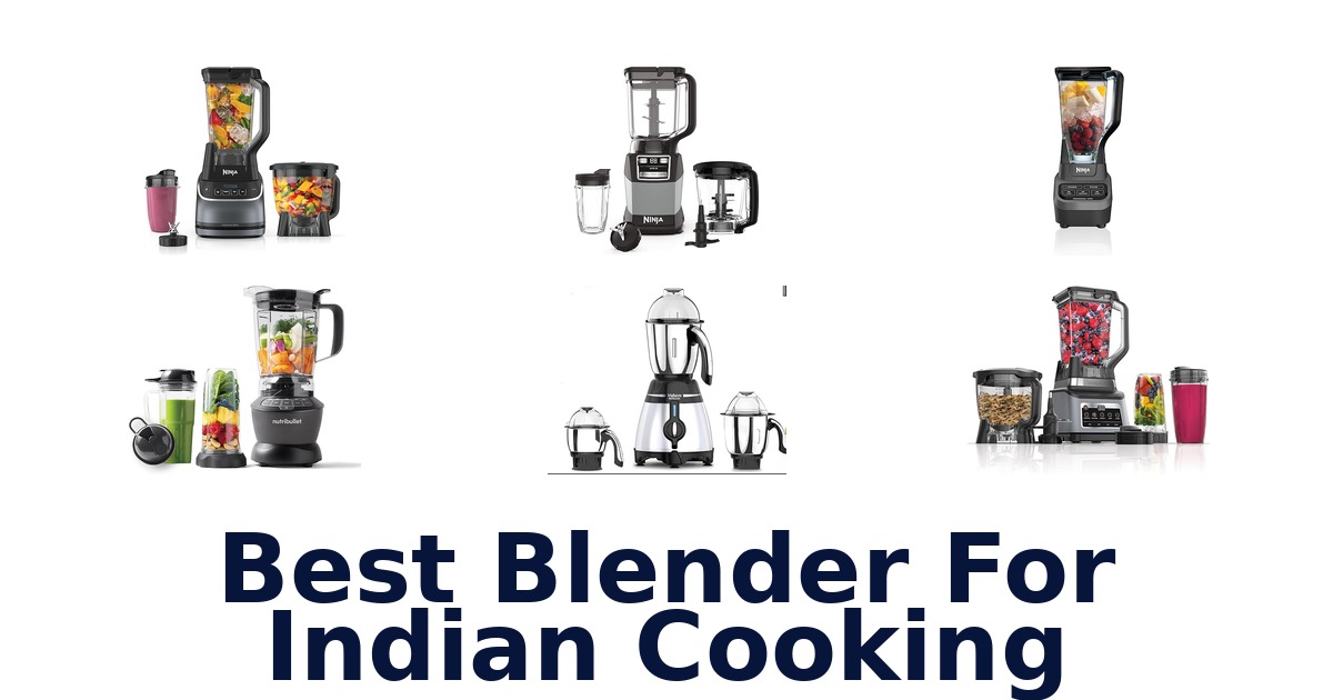 best blender for indian cooking