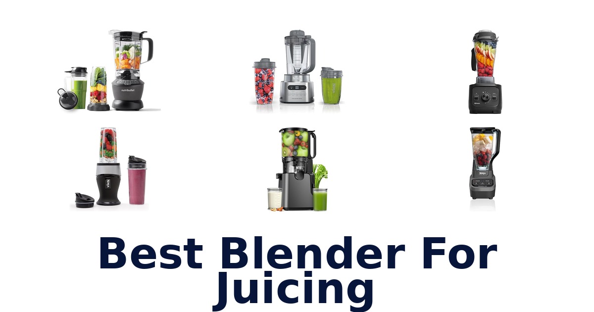 best blender for juicing