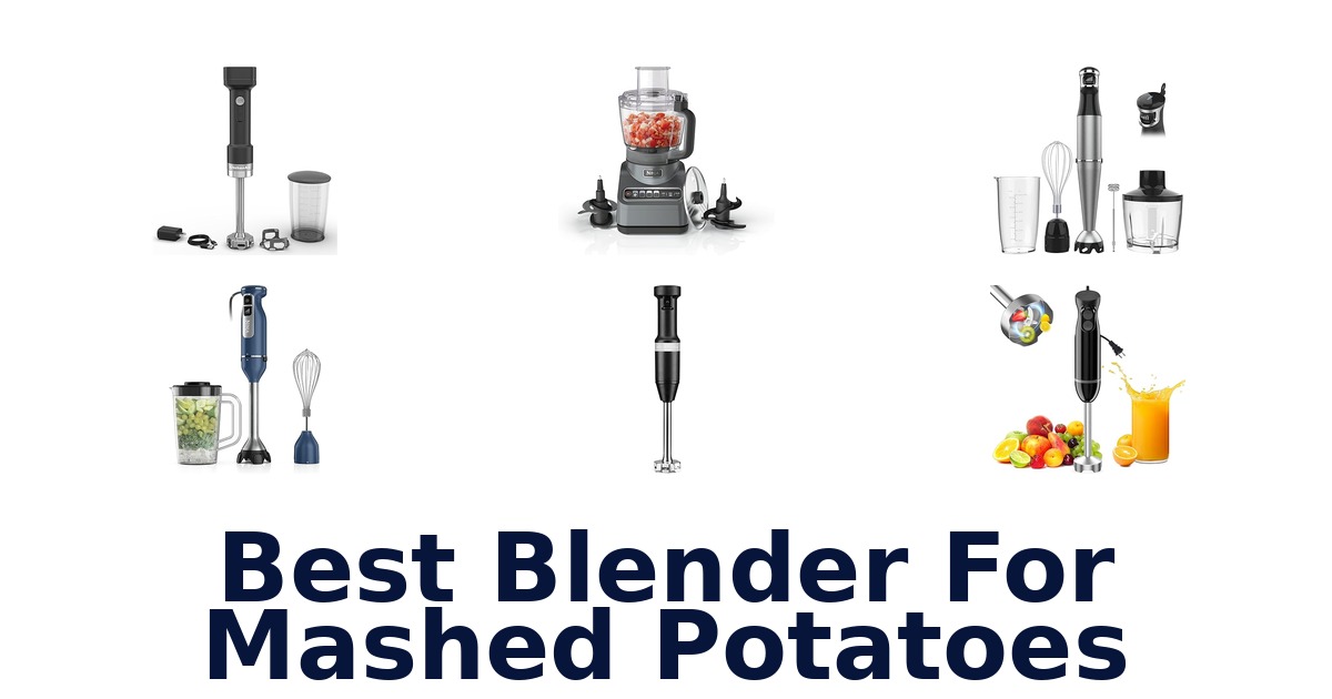 best blender for mashed potatoes