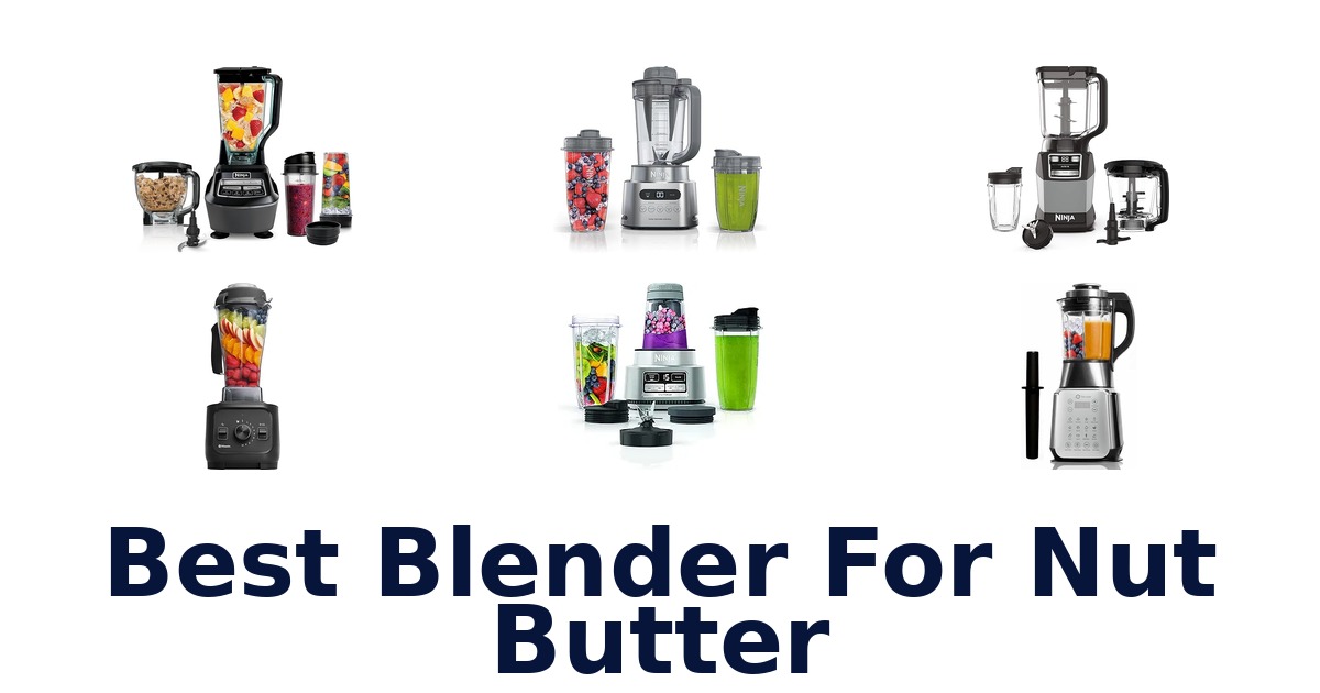best blender for nut butter