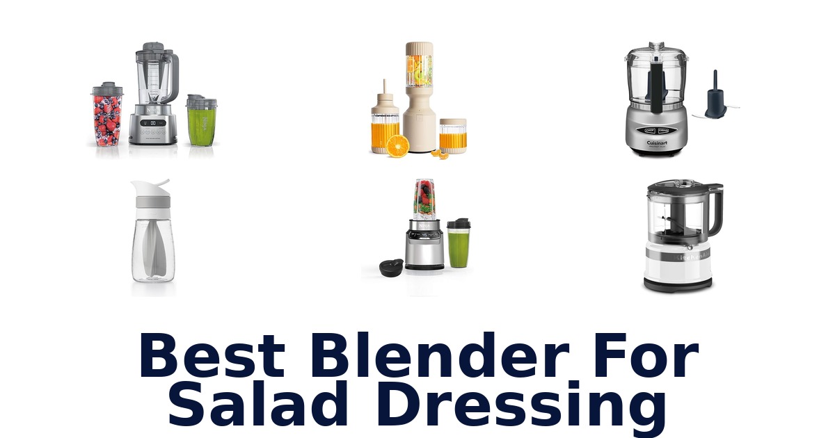 best blender for salad dressing
