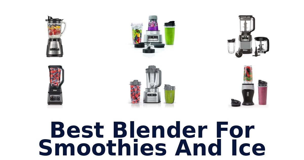 best blender for smoothies and ice