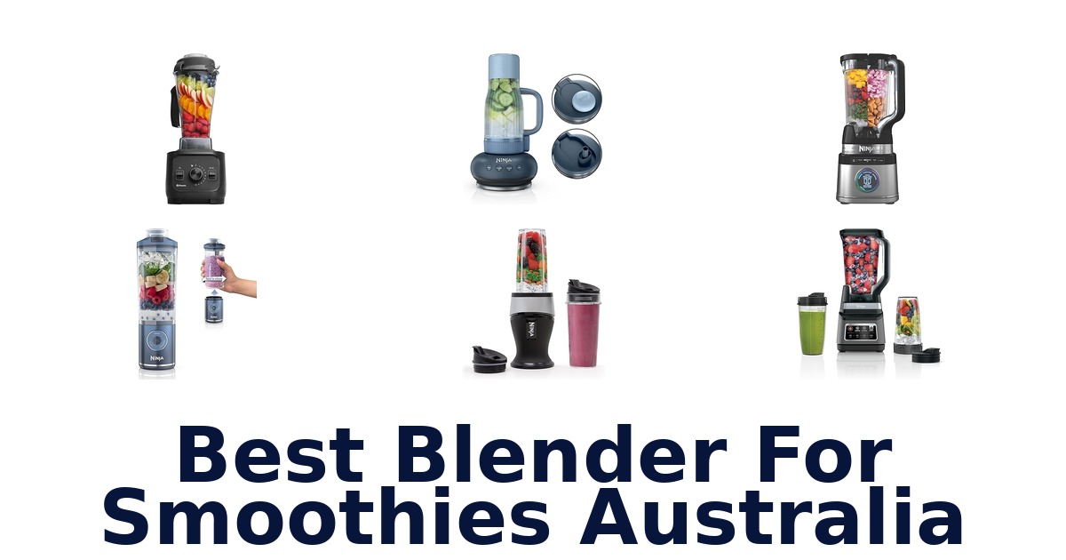 best blender for smoothies australia