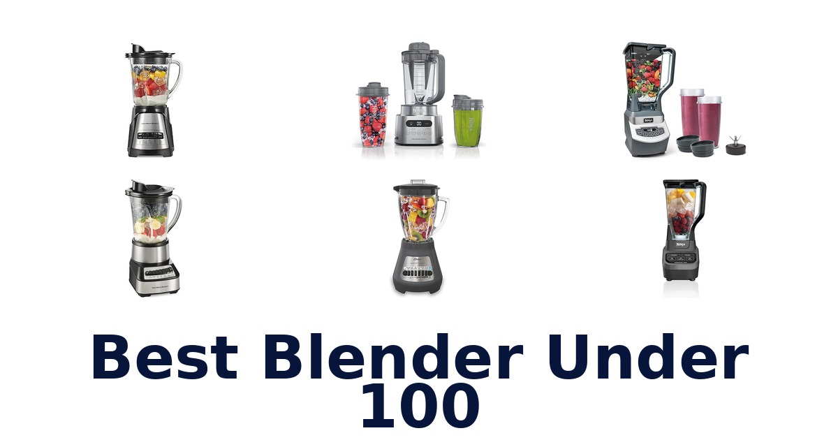 best blender under 100