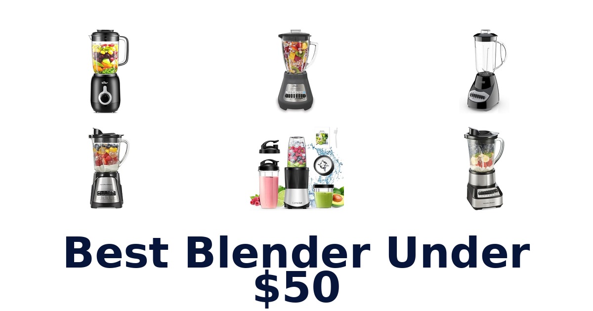 best blender under $50
