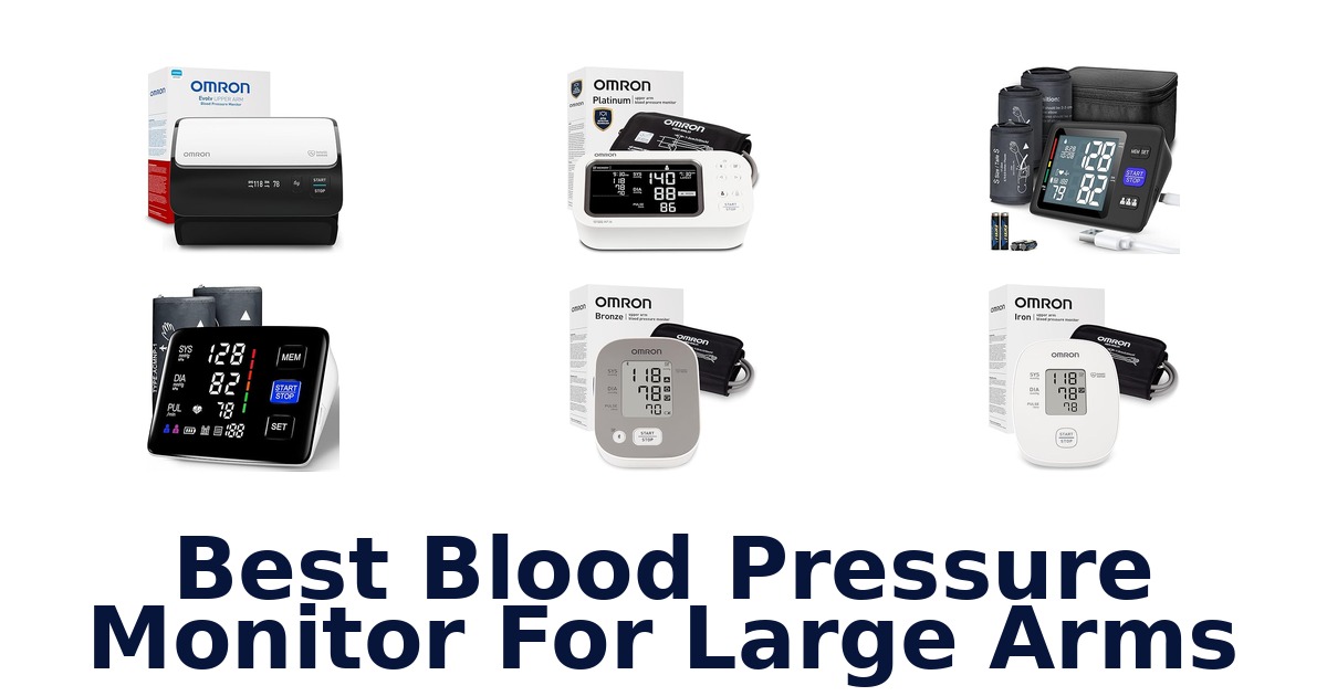 best blood pressure monitor for large arms