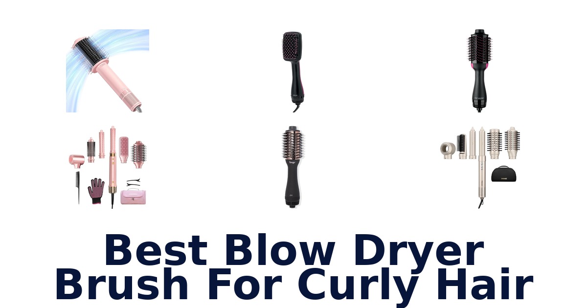 best blow dryer brush for curly hair