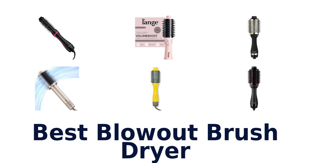 best blowout brush dryer