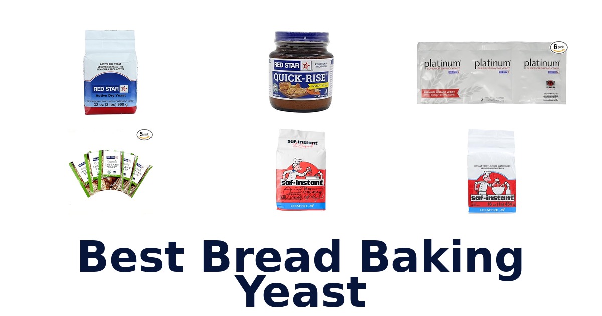 best bread baking yeast