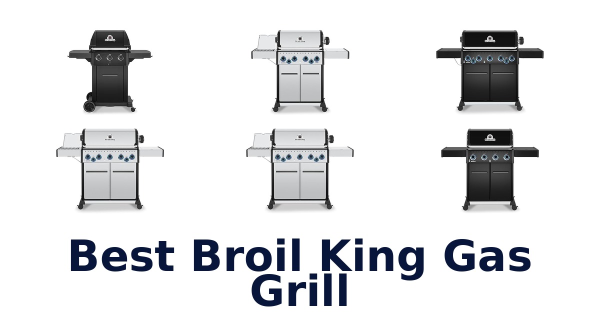 best broil king gas grill