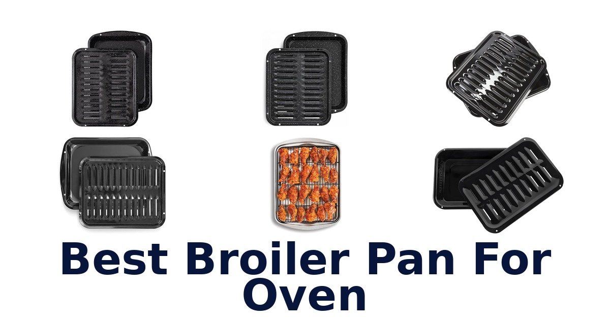 best broiler pan for oven