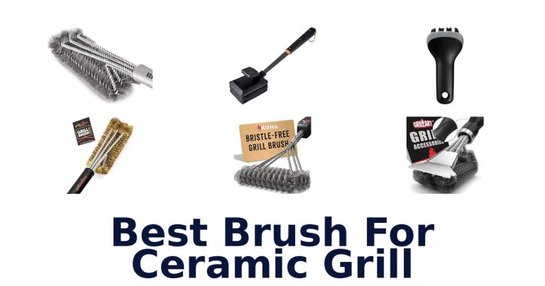 best brush for ceramic grill