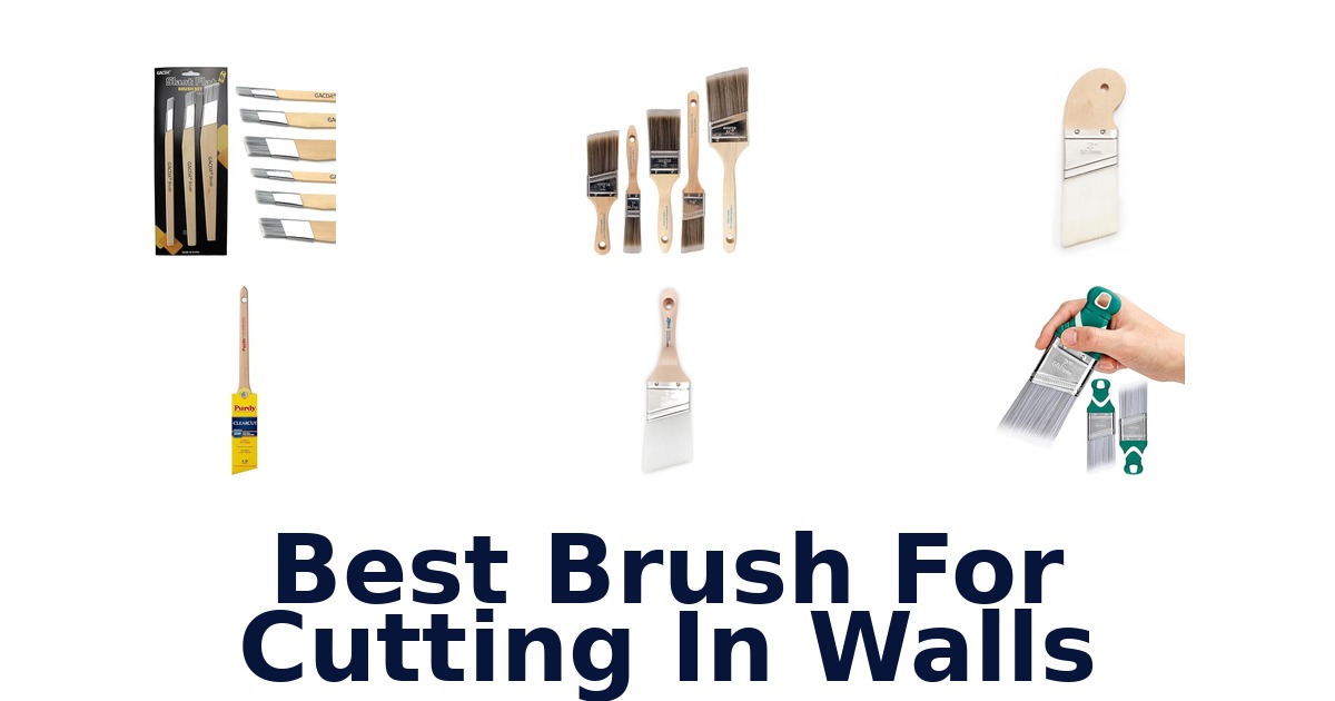 best brush for cutting in walls