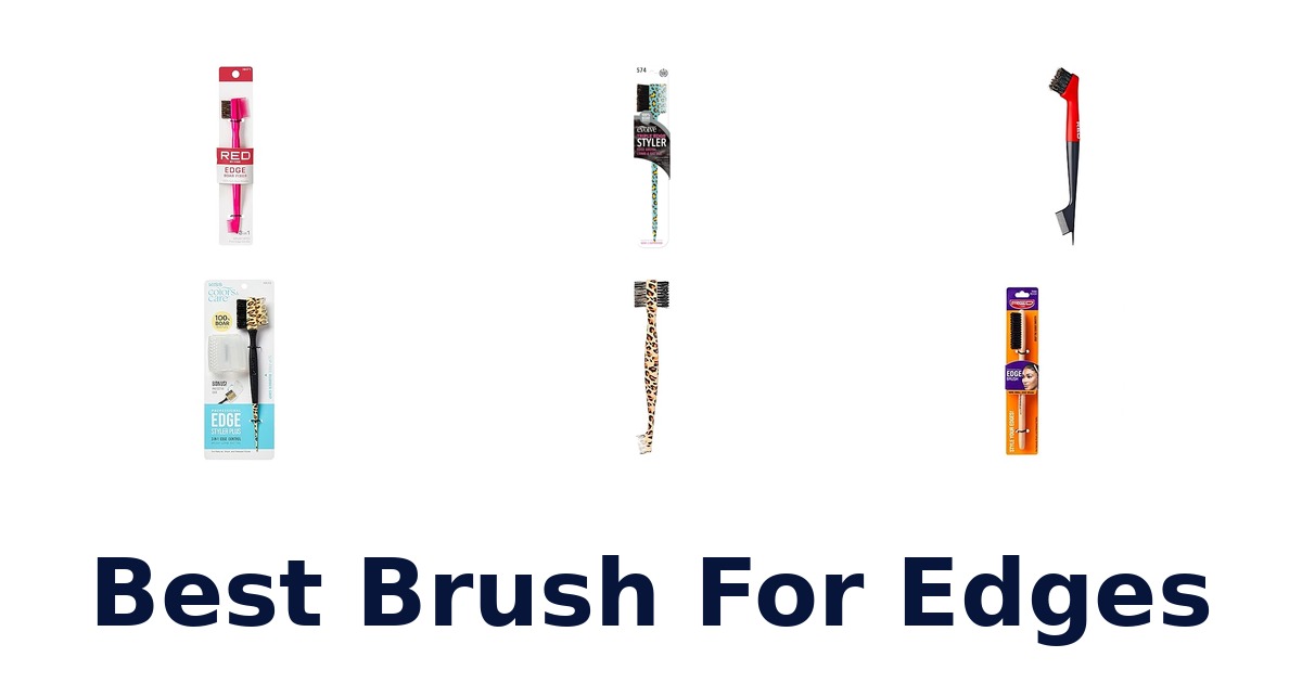 best brush for edges