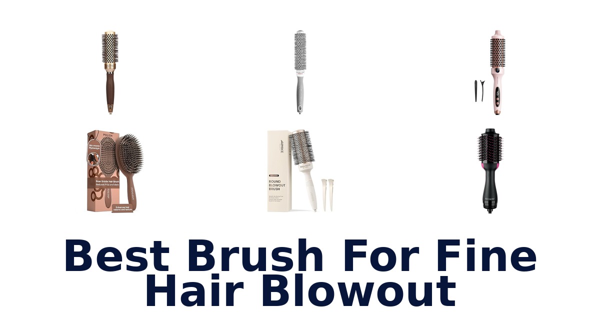 best brush for fine hair blowout