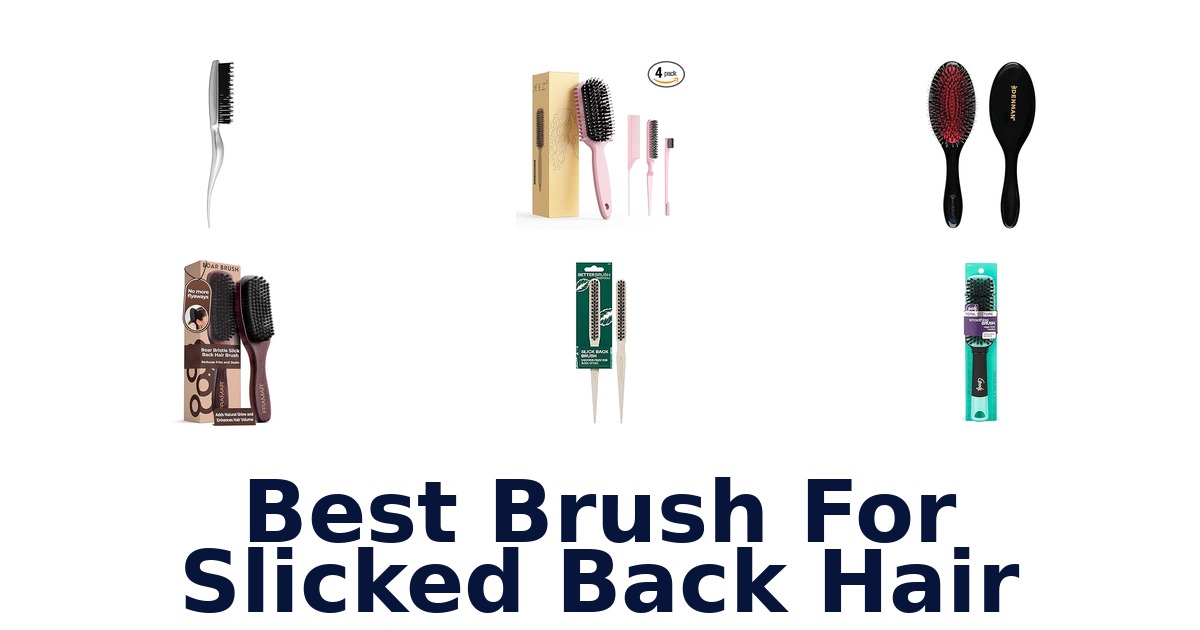best brush for slicked back hair