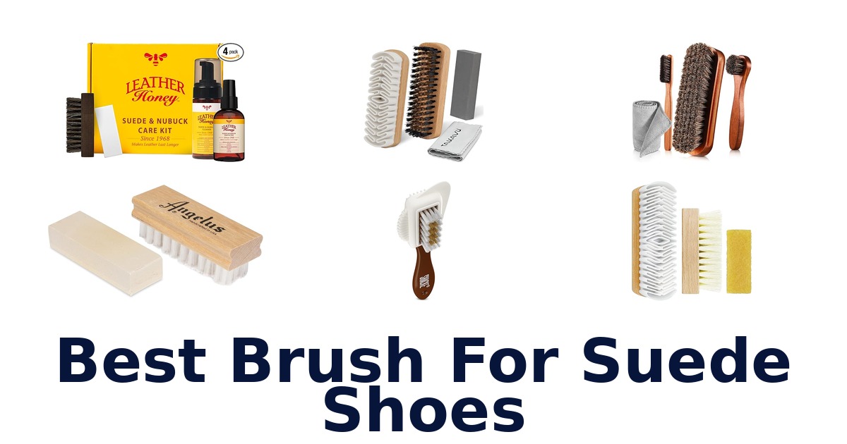 best brush for suede shoes