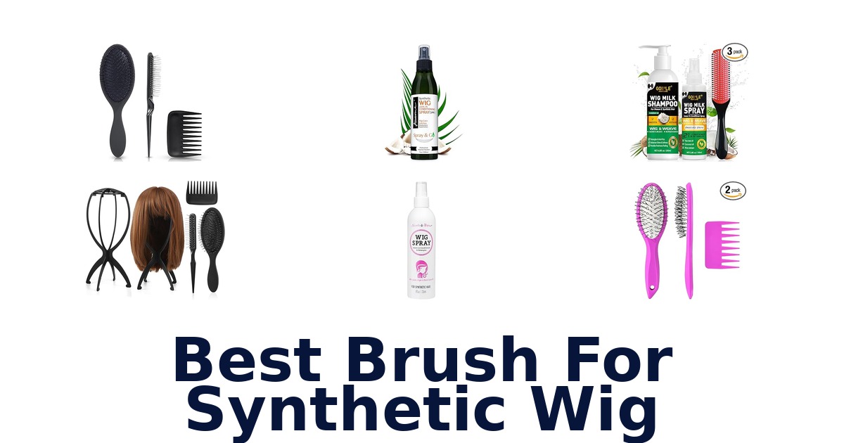 best brush for synthetic wig