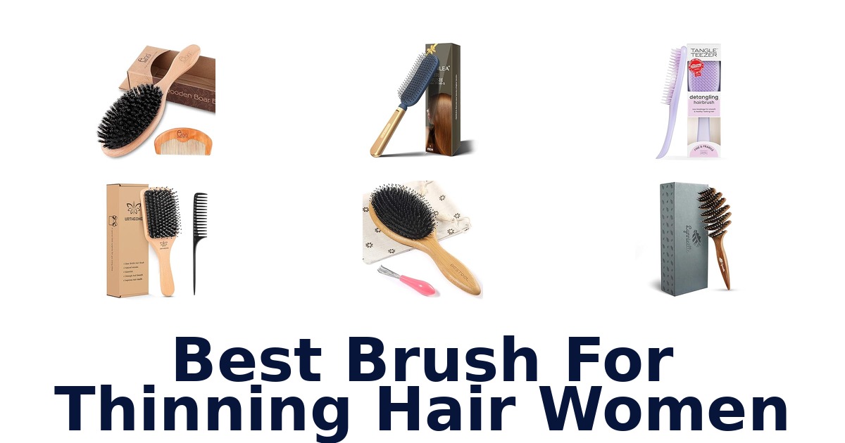 best brush for thinning hair women