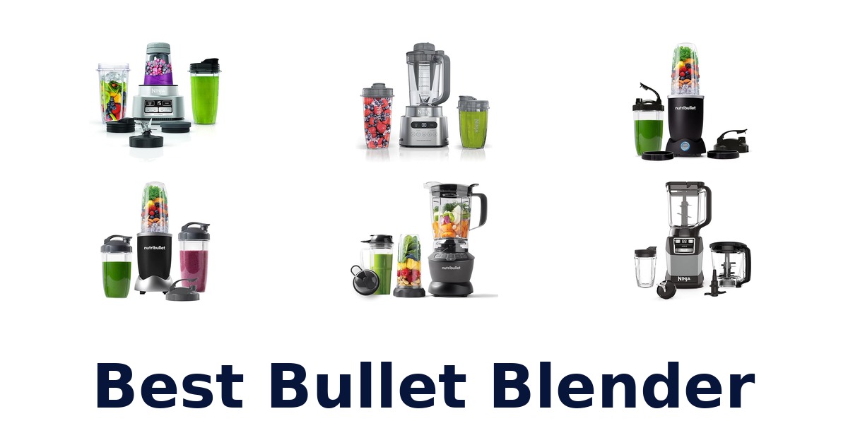 best bullet blender