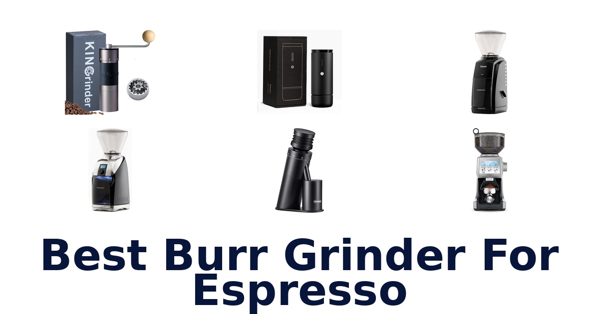 best burr grinder for espresso