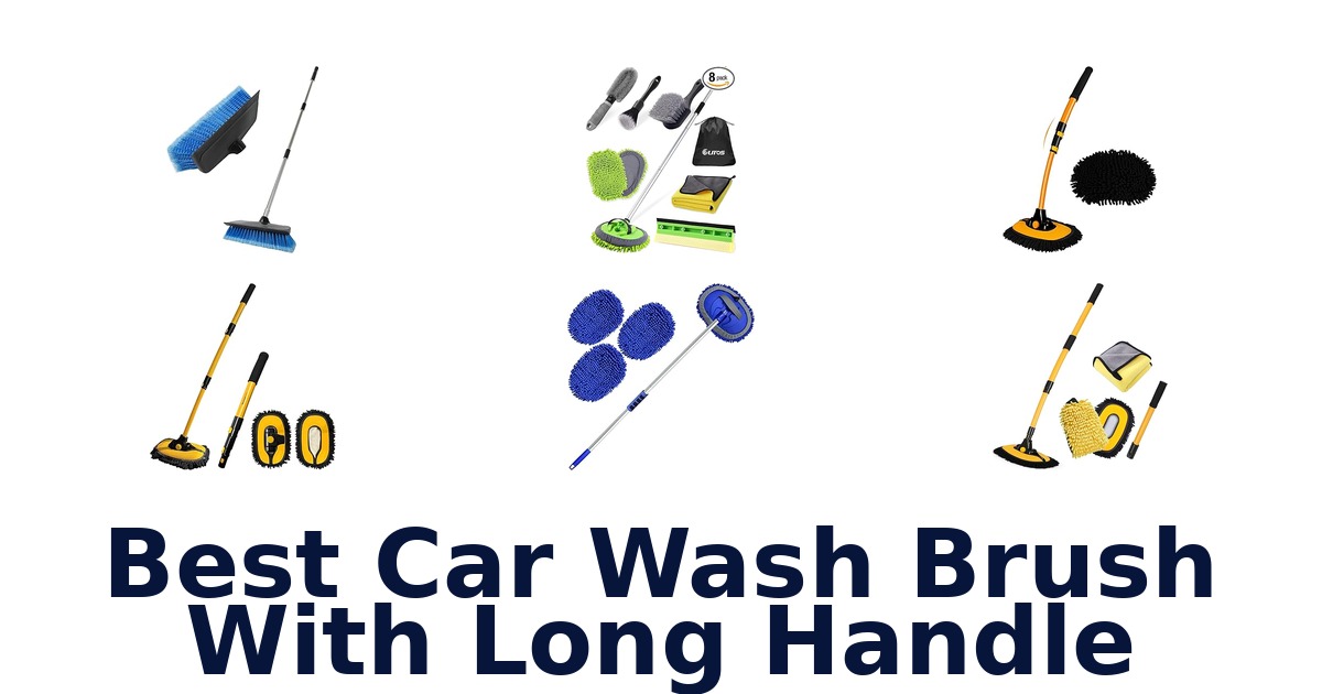 best car wash brush with long handle