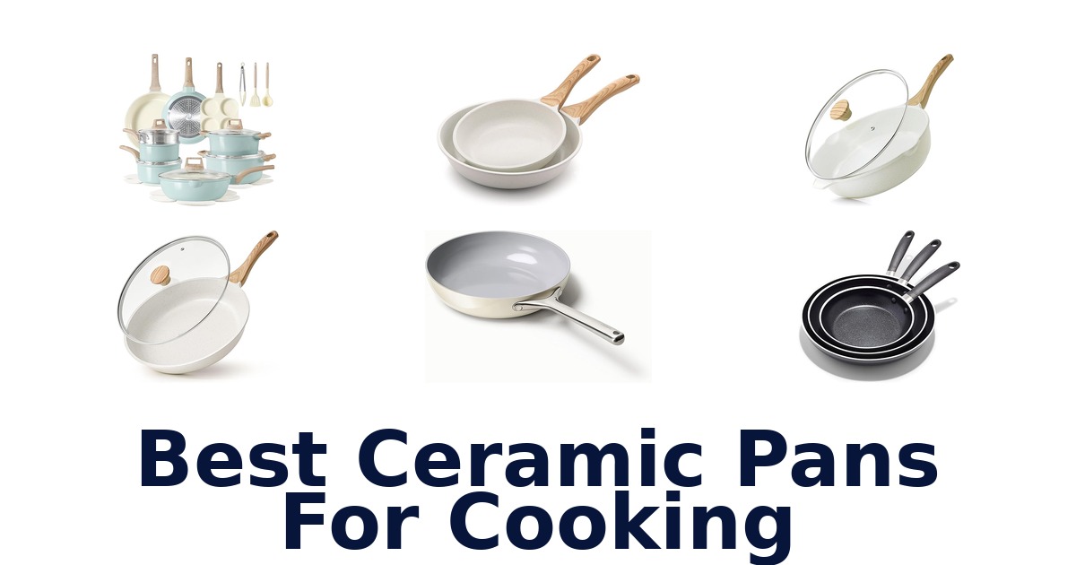 best ceramic pans for cooking