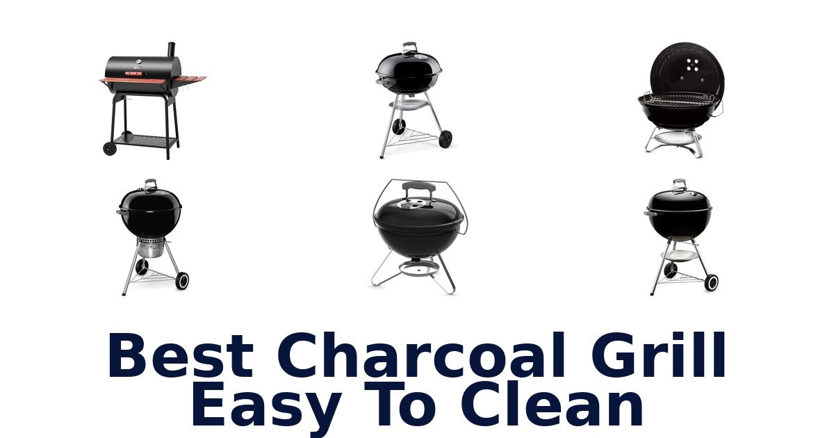 best charcoal grill easy to clean
