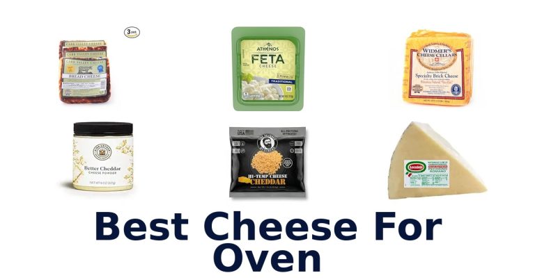 best cheese for oven