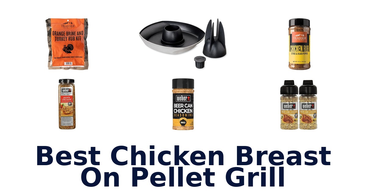 best chicken breast on pellet grill