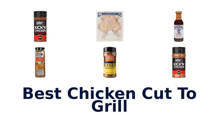 best chicken cut to grill