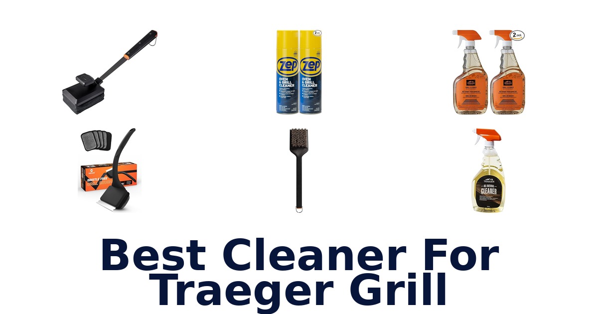 best cleaner for traeger grill