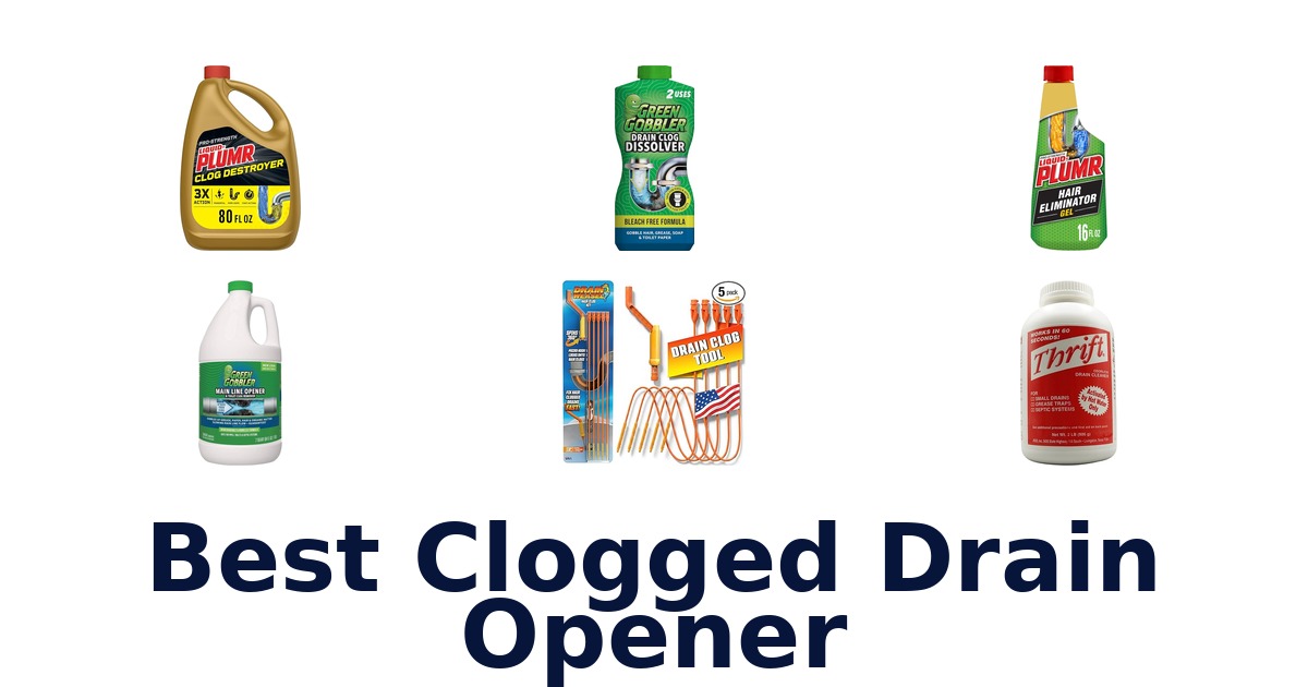 best clogged drain opener